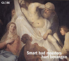 Giovanni Battista Pergolesi: Smart had moeders hart bevangen (Stabat Mater in Nederlandse vertaling van Willem Wilmink) (Globe)