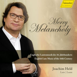 Merry Melancholy: English Lute Music of the 16th Century (Hänssler Classic)