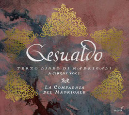 Carlo Gesualdo: Terzo Libro de Madrigali a cinque voci (Glossa)