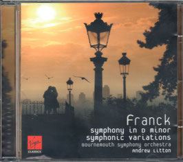 César Franck: Symphony in D minor, Symphonic Variations (Virgin Classics)