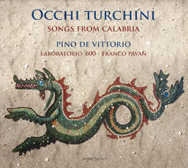 Occhi Turchini, Songs from Calabria (Glossa)