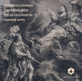 François Couperin: Pièces de clavecin (Orchid Classics)