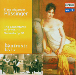 Franz Alexander Pössinger: Trio Concertante op. 36 Nos. 1-2, Serenata op. 10, Music for String Trio (Capriccio)