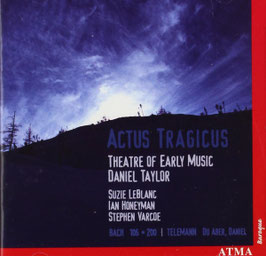 Johann Sebastian Bach: Cantatas 106, 200, Actus Tragicus (Atma)