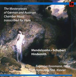 The Masterpieces of German and Austrian Chamber Music transcribed for Flute: Mendelssohn, Schubert, Hindemith (Gallo)