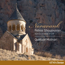 Petros Shoujounian: Noravank, Quatuor à cordes nos. 3-6 (Atma)