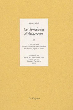 Hugo Wolf: Le Tombeau d'Anacréon (CD, Boek, La Dogana)
