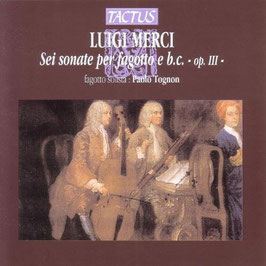 Luigi Merci: Sei sonate per fagotto e b.c. op. III (Tactus)