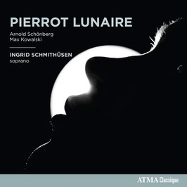 Arnold Schönberg, Max Kowalski: Pierrot Lunaire (Atma)