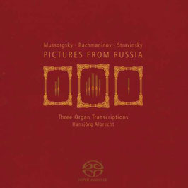 Pictures from Russia: Mussorgsky, Rachmaninov, Stravinsky, Three Organ Transcriptions (SACD, Oehms Classics)