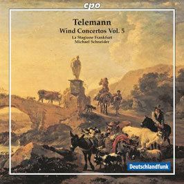 Georg Philipp Telemann: Wind Concertos Vol. 5 (CPO)
