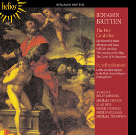 Benjamin Britten: The Five Canticles, Purcell realizations (Hyperion Helios)