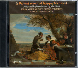 John Blow: Fairest work of happy Nature, Songs and keyboard music by John Blow (Hyperion)