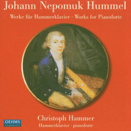 Johann Nepomuk Hummel: Werke für Hammerklavier (Oehms)