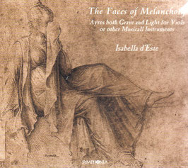 The Faces of Melancholy, Ayres both Grave and Light for Viols or other Musicall Instruments (Symphonia)