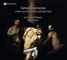 Samuel Capricornus: Lieder von dem Leyden und Tode Jesu (Christophorus)