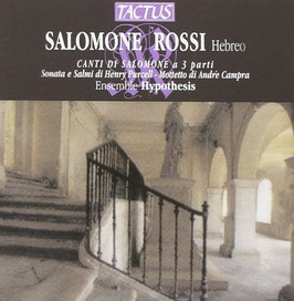Solomone Rossi: Hebreo, Canti di Salomone a 3 parti, Sonata e Salmi di Henry Purcell, Mottetto di André Campra (Tactus)
