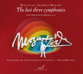 Wolfgang Amadeus Mozart: The last three symphonies, Live from Rotterdam, 2010 (2CD, Glossa)