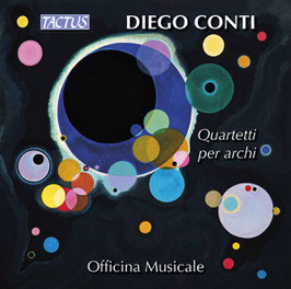 Diego Conti: Quartetti per archi (2CD, Tactus)
