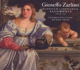 Gioseffo Zarlino: Canticum Canticorum Salomonis, Venezia 1549 (Glossa)