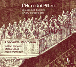 L'Arte dei Piffari, Cornetts and Sackbuts in Early Baroque Italy (Pan Classics)