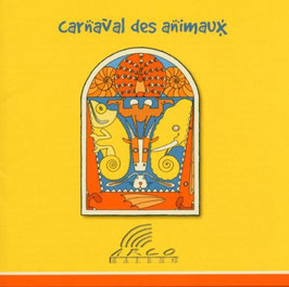 Camille Saint-Saëns: Carnaval des Animaux (Etcetera)