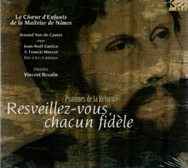Resveillez-vous chacun fidèle, Psaumes de la Réforme (K617)