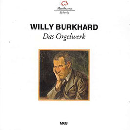 Willy Burkhard: Das Orgelwerk, 12 Schweizer Organisten spielen auf der Kuhn-Orgel der ref. Kirche Amriswil (2CD, MGB)