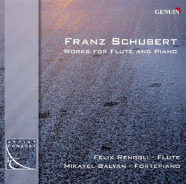 Franz Schubert: Works for FLute and Piano (Genuin)