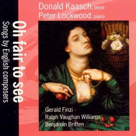 Oh fair to see, Songs by English composers: Gerald Finzi, Ralph Vaughan Williams, Benjamin Britten (Globe)