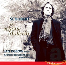 Franz Schubert: Die schöne Müllerin (Atma)