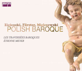 Polish Baroque: Zielenski, Förster, Mielczewski (3CD, Pourpre)