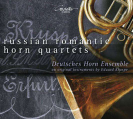 Russian Romantic Horn Quartets on original instruments by Eduard Kruspe: Aloys, Rimsky-Korsakov, Homilius, Tcherepnin, Mitushin (Coviello Classics)