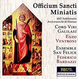 Officium Sancti Miniatis dall' Antifonario Arcivescovile di Firenze (Bongiovanni)