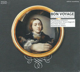 Giovanni Paolo Foscarini: Bon Voyage (Raumklang)