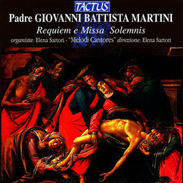 Giovanni Battista Martini: Requiem e Missa Solemnis (Tactus)