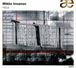 Mikko Innanen: F60.8 (Aeon)
