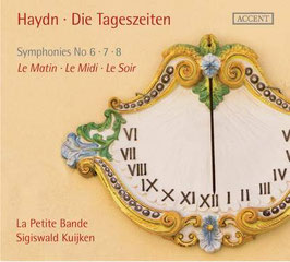 Franz Joseph Haydn: Die Tageszeiten, Symphonies No 6, 7, 8, Le Matin, Le Midi, Le Soir (Accent)