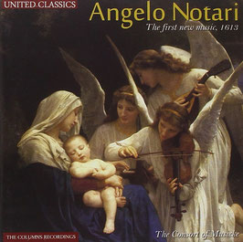 Angelo Notari: The first new music, 1613 (United Classics)