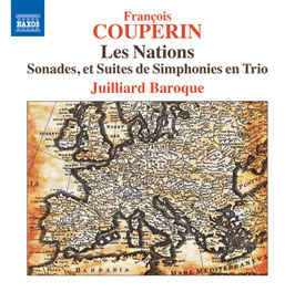 François Couperin: Les Nations, Sonades et Suites de Simphonies en Trio (2CD, Naxos)