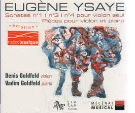 Eugène Ysaÿe: Sonates no. 1, no. 3, no. 4 pour violon seul, Pièces pour violon et piano (ZigZag)