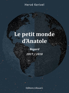 Le petit monde d'Anatole Regard -2017 / 2018