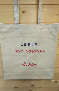 Tote bag, sac fourre tout,  je suis une nounou qui déchire