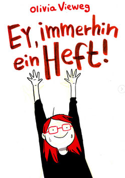 Olivia Vieweg: Ey, immerhin ein Heft!