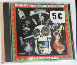 Johnny Hoy & Bluefish - Walk the Plank