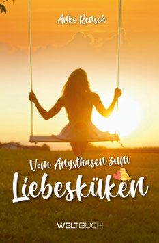 Vom Angsthasen zum Liebesküken