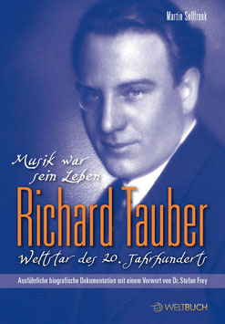 Richard Tauber – Weltstar des 20. Jahrhunder