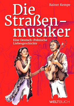 Die Straßenmusiker – Eine Deutsch-Polnische Liebesgeschichte