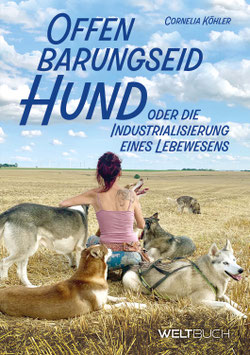 Offenbarungseid Hund – oder die Industrialisierung  eines Lebewesens