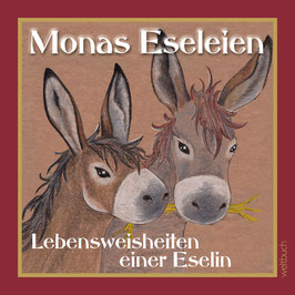 Monas Eseleien – Lebensweisheiten einer Eselin